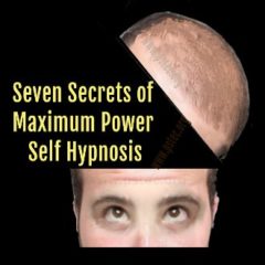 Seven Secrets of Maximum Power Self Hypnosis - 330x330